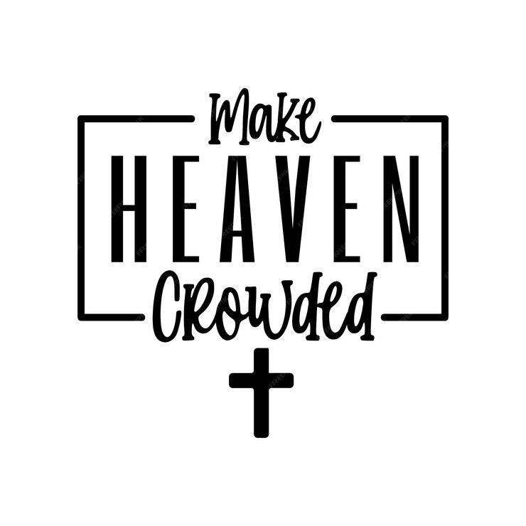 Do We Really “Make Heaven&nbsp;Crowded?”